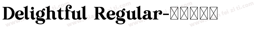 Delightful Regular字体转换